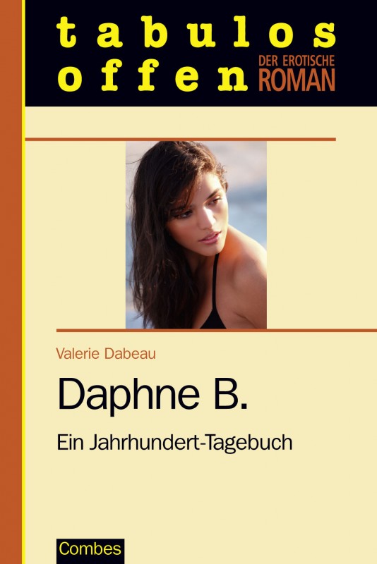 Daphne B. - Ein Jahrhundert-Tagebuch