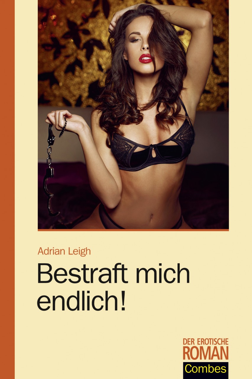 Bestraft mich endlich! Bestraft mich endlich!
