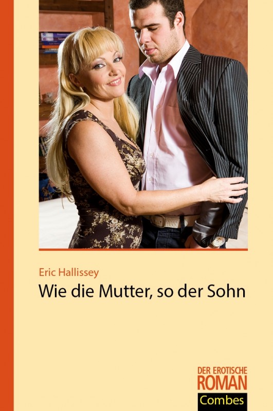 Wie die Mutter, so der Sohn